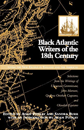 Stock image for Black Atlantic Writers of the Eighteenth Century : Living the New Exodus in England and the Americas for sale by Better World Books: West