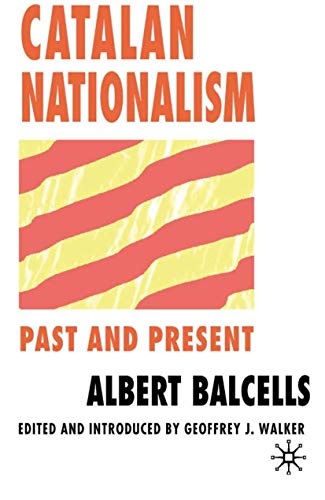 9780312126117: Catalan Nationalism: Past and Present
