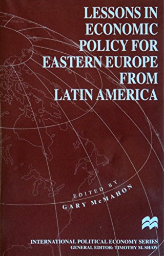 Stock image for Lessons in Economic Policy for Eastern Europe from Latin America for sale by RWL GROUP  (Booksellers)