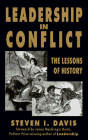 Imagen de archivo de Leadership in Conflict: The Lessons of History a la venta por Rye Berry Books