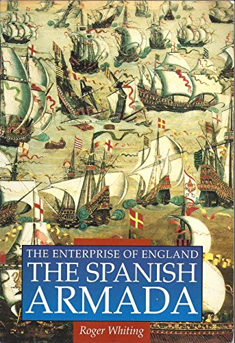Imagen de archivo de The Enterprise of England: The Spanish Armada a la venta por HPB-Red