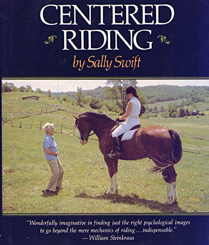 Stock image for Centered Riding (A Trafalgar Square Farm Book) for sale by ZBK Books