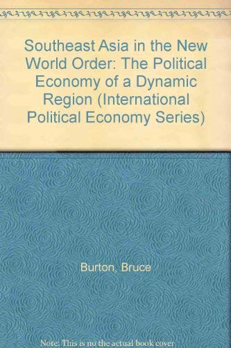 Imagen de archivo de Southeast Asia in the New World Order a la venta por Better World Books