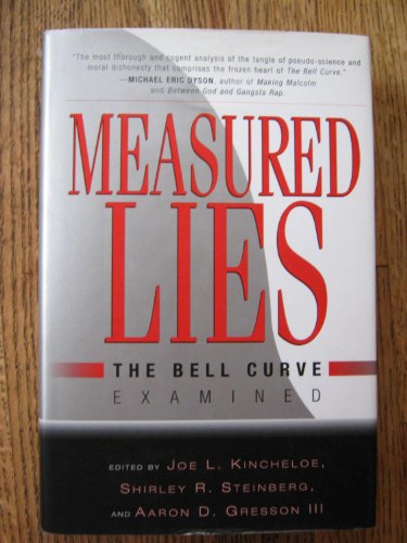 Beispielbild fr Measured Lies : The Bell Curve Examined zum Verkauf von Better World Books: West