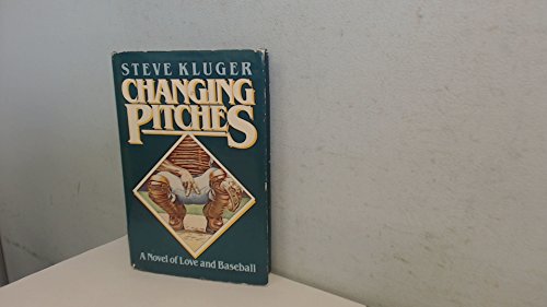 Beispielbild fr Changing Pitches : A Novel of Love and Baseball zum Verkauf von Better World Books