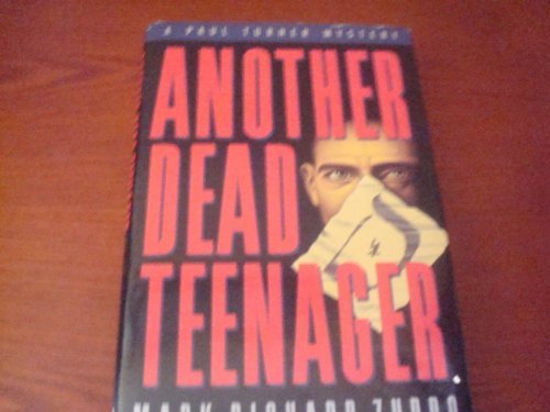 Stock image for Another Dead Teenager: A Paul Turner Mystery (Paul Turner Mysteries) for sale by HPB-Diamond