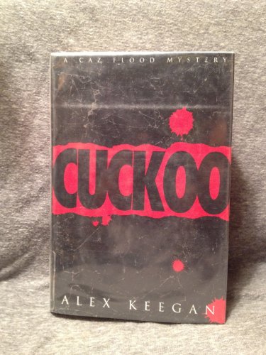 9780312130435: Cuckoo: A Caz Flood Mystery