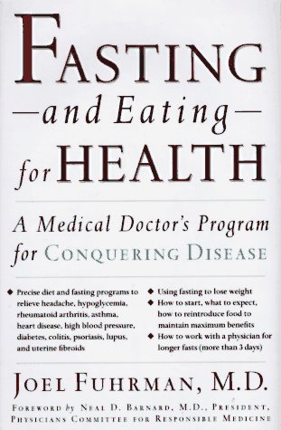 Beispielbild fr Fasting-And Eating-For Health: A Medical Doctors Program for Conquering Disease zum Verkauf von Goodwill