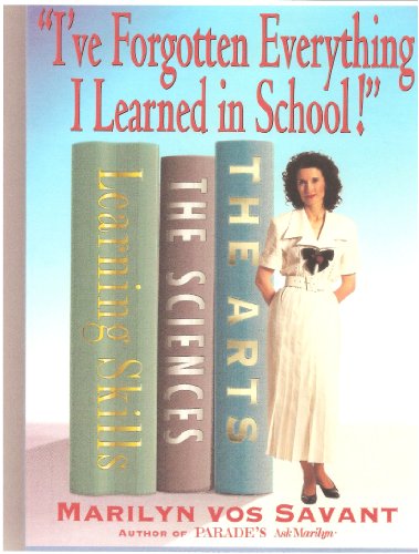 Imagen de archivo de I've Forgotten Everything I Learned in School!" : A Refresher Course to Help You Reclaim Your Education a la venta por Better World Books: West