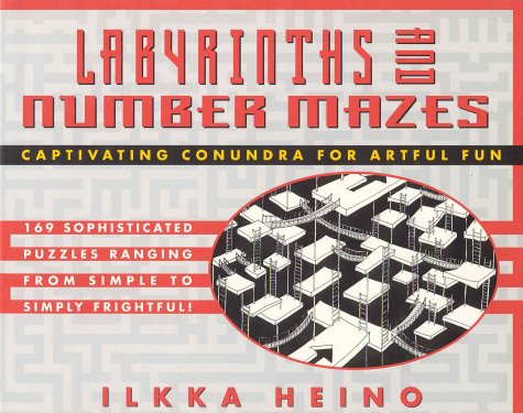 Beispielbild fr Labyrinths and Number Mazes : Captivationg Conundra for Artful Fun zum Verkauf von Better World Books