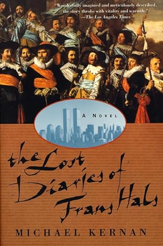 Stock image for The Lost Diaries of Frans Hals: A Novel for sale by SecondSale