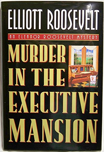 Beispielbild fr Murder in the Executive Mansion zum Verkauf von SecondSale