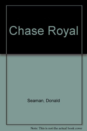 Chase Royal (9780312131340) by Seaman, Donald