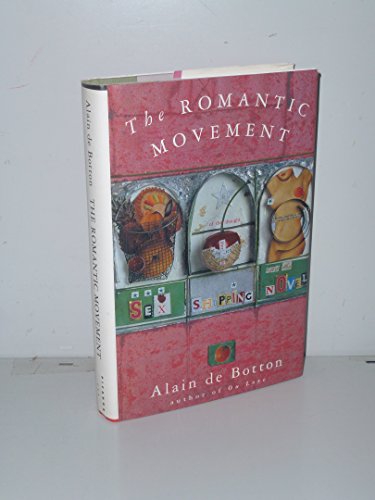 9780312131593: The Romantic Movement: Sex, Shopping and the Novel
