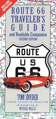 Route 66 Traveler's Guide and Roadside Companion - Snyder, Tom