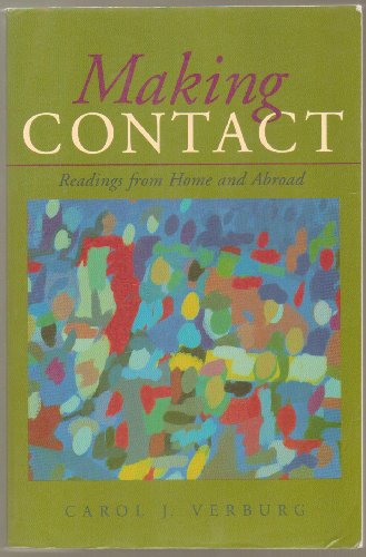 Stock image for Making Contact: Readings from Home and Abroad for sale by Books From California