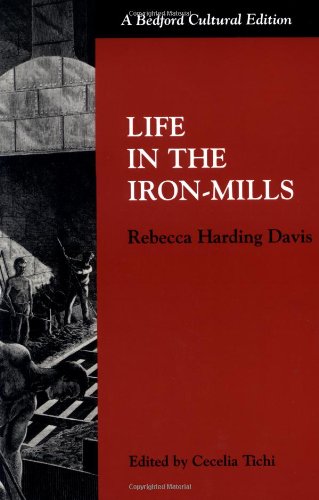 Imagen de archivo de Life in the Iron Mills a la venta por ThriftBooks-Dallas
