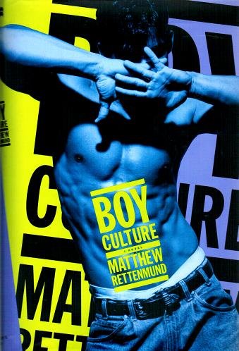 Stock image for Boy Culture/a Novel for sale by HPB Inc.