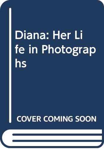 Imagen de archivo de Diana: Her Life in Photographs a la venta por Heisenbooks