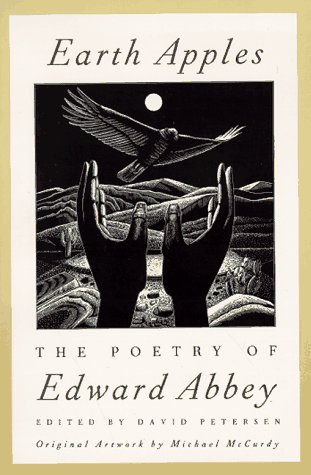 Stock image for Earth Apples: The Poetry of Edward Abbey for sale by Smith Family Bookstore Downtown