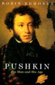 Beispielbild fr Pushkin : The Man and His Age zum Verkauf von Better World Books