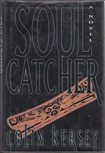 Soul Catcher: A Novel