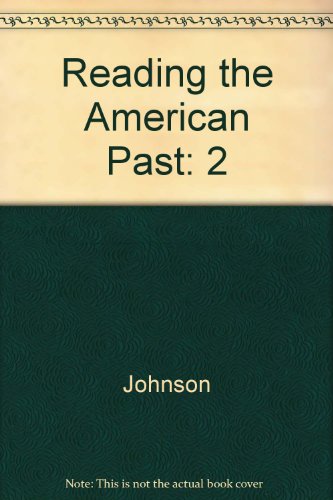 9780312139094: Reading the American Past: 2