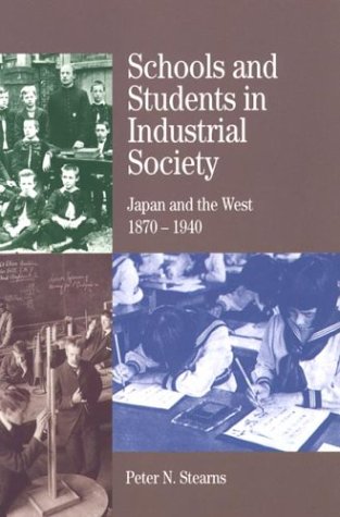 Beispielbild fr Schools and Students in Industrial Society: Japan and the West, 1870-1940 (The Bedford Series in History and Culture) zum Verkauf von More Than Words
