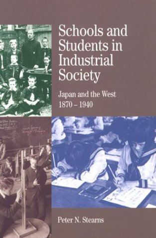 Imagen de archivo de Schools and Students in Industrial Society: Japan and the West, 1870-1940 (The Bedford Series in History and Culture) a la venta por More Than Words