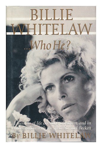 Beispielbild fr Billie Whitelaw.: Who He? zum Verkauf von Wonder Book