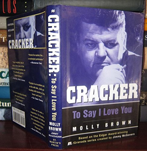 9780312139513: Cracker: To Say I Love You