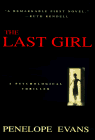 Stock image for The Last Girl: A Psychological Thriller for sale by ThriftBooks-Atlanta