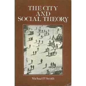 9780312140359: The City and Social Theory