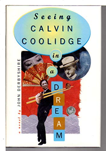 Imagen de archivo de Seeing Calvin Coolidge in a Dream a la venta por Wonder Book