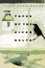 Tapes of the River Delta (9780312140519) by Cunningham, Peter