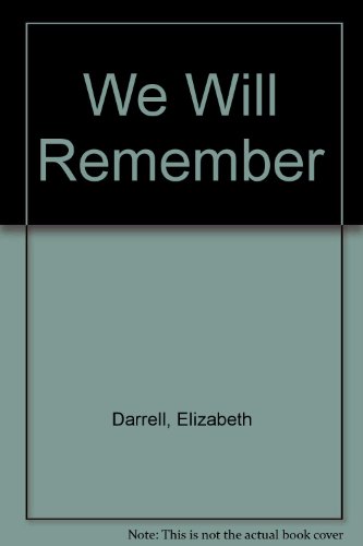 Stock image for We Will Remember for sale by Better World Books