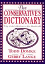 Beispielbild fr The Conservative's Dictionary zum Verkauf von ThriftBooks-Dallas