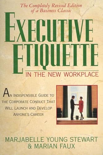 Imagen de archivo de Executive Etiquette: In the New Workplace a la venta por Wonder Book