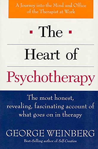 Imagen de archivo de The Heart of Psychotherapy: The Most Honest, Revealing, Fascinating Account of What Goes On In Therapy a la venta por SecondSale