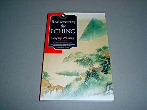 9780312141318: Rediscovering the I Ching