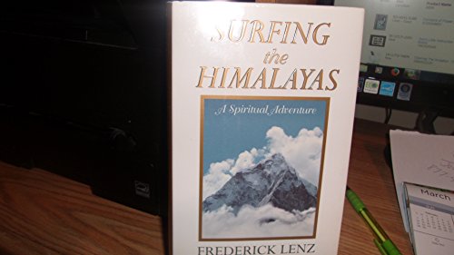 9780312141479: Surfing the Himalayas: A Spiritual Adventure