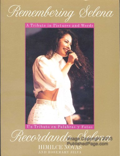 Stock image for Remembering Selena: A Tribute in Pictures & Words for sale by ThriftBooks-Atlanta