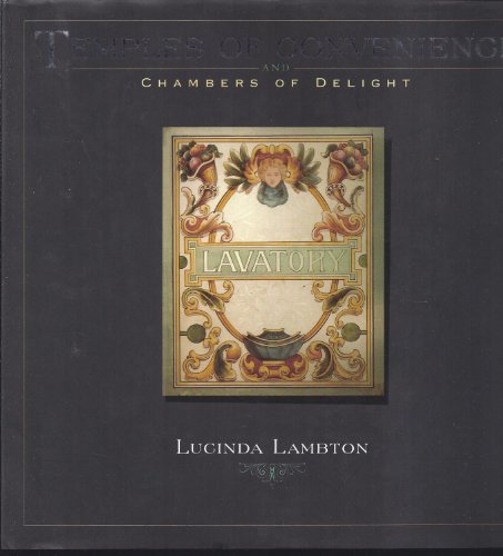 

Temples of Convenience: And Chambers of Delight [signed]