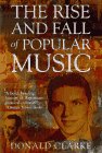 Beispielbild fr The Rise and Fall of Popular Music zum Verkauf von Better World Books