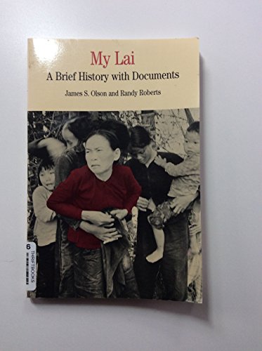Beispielbild fr My Lai : A Brief History with Documents zum Verkauf von Better World Books