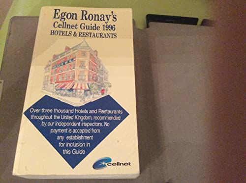 Imagen de archivo de EGON RONAY'S CELLNET GUIDE 1996: HOTELS & RESTAURANTS a la venta por Vashon Island Books