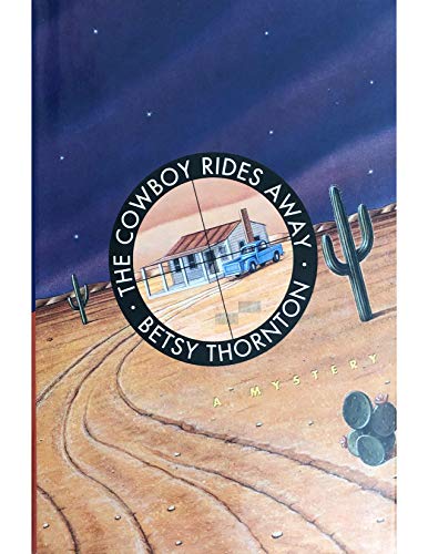 THE COWBOY RIDES AWAY **SIGNED COPY**