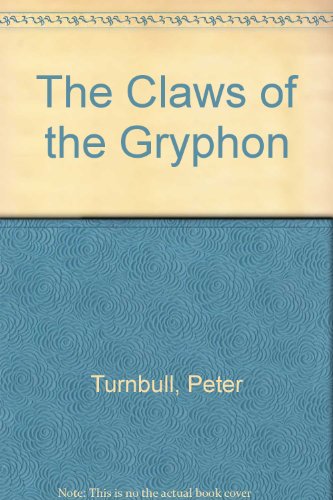 Beispielbild fr The Claws of the Gryphon zum Verkauf von Wonder Book