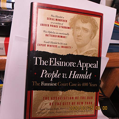 9780312143275: The Elsinore Appeal: People V. Hamlet