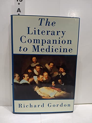 Stock image for The Literary Companion to Medicine: An Anthology of Prose and Poetry for sale by James Lasseter, Jr